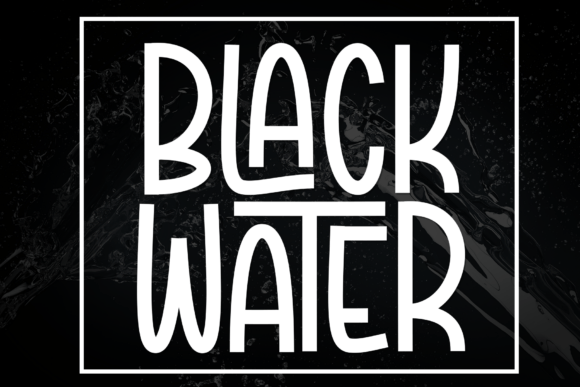 Black Water Font for Bold Branding