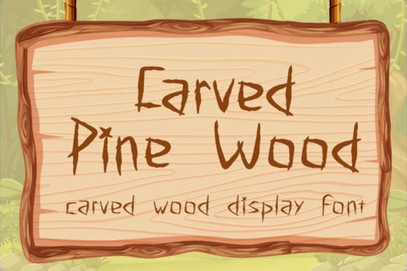 Carved Pine Wood Font