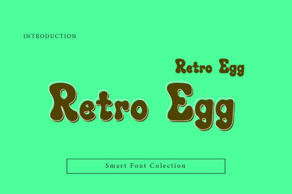 Retro Egg Font: Bold, Wobbly, and Retro