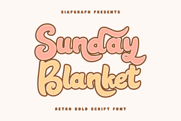 Sunday Blanket Font for Bold Branding